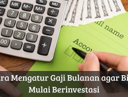 Cara mengatur gaji bulanan