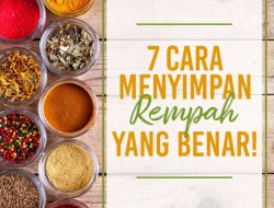 Rahasia Dapur: Tips Menyimpan Rempah-Rempah Utuh Agar Tidak Tengik dan Tahan Lama